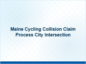 A City Intersection Bike Crash Claim in Maine