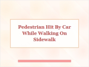 Walking Accident on Sidewalk Injury Claim